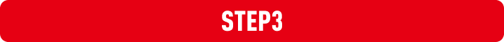STEP 3